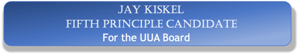 Jay Kiskel Fifth Principle Candidate